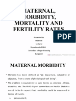 Maternal, Morbidity, Mortality and Fertility Rates