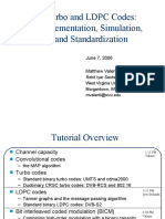 Turbo and LDPC Codes: Implementation, Simulation, and Standardization