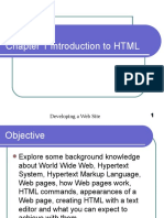 HTML Chapter 1 Introduction To HTML: Developing A Web Site 1