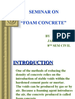 Seminar On "Foam Concrete": BY Jaisy.K 8 Sem Civil