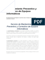 Mantenimiento Preventivo y Mantenimiento Preventivo y Correctivo de Equipos InformáticosInformáticos