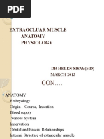 Extraocluar Muscle Anatomy Physiology: DR Helen Sisay (MD) MARCH 2013