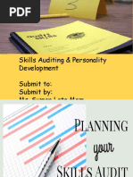 Skills Auditing & Personality Development Submit To: Submit By: Ms. Suman Lata Mam