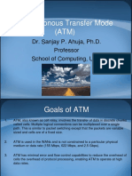 Asynchronous Transfer Mode (ATM) : Dr. Sanjay P. Ahuja, Ph.D. Professor School of Computing, UNF