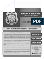 Cespe Cebraspe 2014 PC DF Escrivao de Policia Curso de Formacao Prova