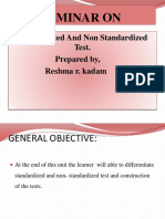 Seminar On: Standardized and Non Standardized Test. Prepared By, Reshma R. Kadam