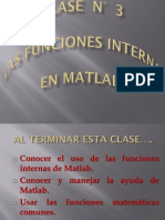 Clase 3 Las Funciones Internas de Matlab