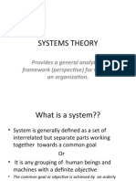 Systems Theory: Provides A General Analytical Framework (Perspective) For Viewing An Organization