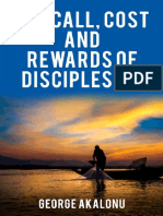 The Call, Cost and Rewards of Discipleship