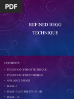 Refined Begg Technique