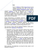 Distributed Database: Database Storage Devices CPU Database Management System Computers Network