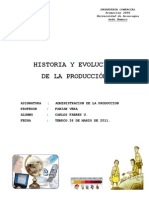 Evolucion e Historia de La Produccion