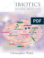 Antibiotics Actions, Origins, Resistance