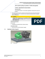 1 Mounting V-Belt Drive (Motor Pulley, Fly Wheel, V-Belts and Guard)