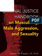 Criminal Justice Handbook On Masculinity, Male Aggression, and Sexuality (2015)