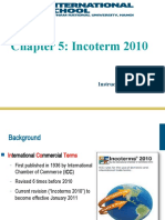 Chapter 5: Incoterm 2010: Instructor: Binh Do