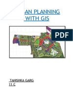 Urban Planning With GIS: Tanishka Garg 11 C