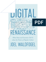 Digital Renaissance - What Data and Economics Tell Us About The Future of Popular Culture