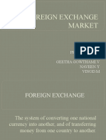 Foreign Exchange Market: Presented by Geetha Gowthami.V Naveen.Y Vinod.M