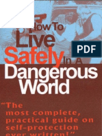 How To Live Safely in A Dangerous World - Loren W. Christensen