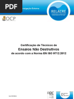 Certificação de Técnicos de Ensaios Não Destrutivos de Acordo Com A Norma EN ISO 9712:2012