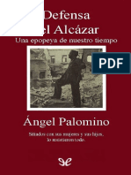 Defensa de Alcázar. Ángel Palomino