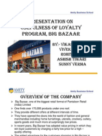 Loyality Programs in Big Bazar (MR PPT) by Vikas