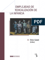 Elvio Galati. La Complejidad de La Medicalización de La Infancia