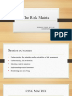 The Risk Matrix: Jenmark John F. Jacolbe Gapor Taha