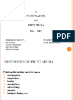 A Presentation ON Print Media Sub:-IMC