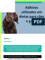 Aula 8 - Aditivos Utilizados em Dietas para Cães e Gatos