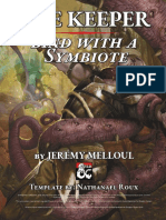 Bind With A Bind With A Symbiote Symbiote: by Jeremy Melloul