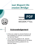 Seminar Report On Suspension Bridge: Submitted By:-Ashis Kumar Jain 0601220299, 7 Sem