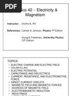 Physics 42 Electricity & Magnetism: Instructor: Unofre B. Pili References: Cutnell & Johnson, Physics 7