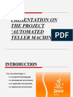 Presentation On The Project Automated Teller Machine'