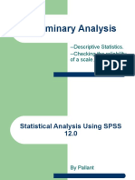 Preliminary Analysis: - Descriptive Statistics. - Checking The Reliability of A Scale