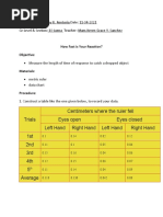 Trials Centimeters Where The Ruler Fell Eyes Open Eyes Closed Left Hand Right Hand Left Hand Right Hand 1st 2nd 3rd 4th 5 Average