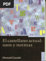 Casado Velarde Manuel - El Castellano Actual - Usos Y Normas