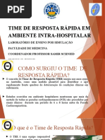 Time de Resposta Rápida em Ambiente Hospitalar