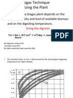 The Size of The Biogas Plant Depends On The Quantity, Quality and Kind of Available Biomass and On The Digesting Temperature