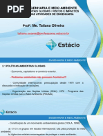 Aula 3 - Tópico 2 - Engenharia e Meio Ambiente - Políticas Ambientais Globais - Riscos e Impactos