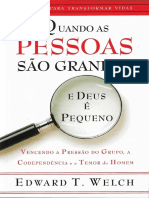 Edward T. Welch - Quandos As Pessoas São Grandes e Deus É Pequeno