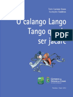 O Calango Lango Tango Queria Ser Jacar