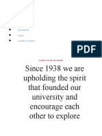 Since 1938 We Are Upholding The Spirit That Founded Our University and Encourage Each Other To Explore