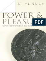 Hugh M. Thomas - Power and Pleasure - Court Life Under King John, 1199-1216-OUP Oxford (2020)