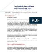 Fărâmițarea Feudală - Centralizarea Statelor Medievale În Europa.