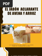 El Jabón Aclarante de Avena y Arroz