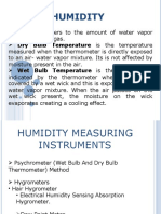 Humidity: Humidity Refers To The Amount of Water Vapor Dry Bulb Temperature Is The Temperature