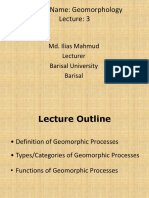 Course Name: Geomorphology: Md. Ilias Mahmud Lecturer Barisal University Barisal