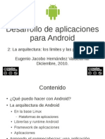 Desarrollo de Aplicaciones P/android. 2: Arquitectura: Limites y Posibilidades